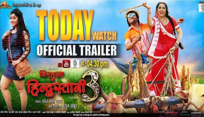 Nirhua Hindustani 3' trailer will be released evening